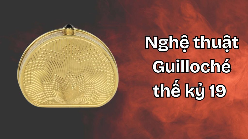 Ảnh trong bài Vân Guilloche của Gia Bảo 3