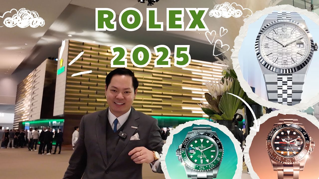 Rolex 2025: những mẫu mới tại Watches and Wonders